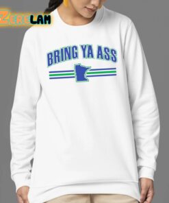 Bring Ya Ass Team Shirt 24 1