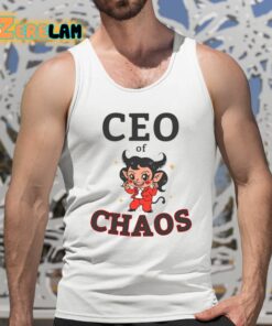 Ceo Of Chaos Shirt 5 1