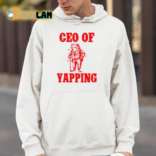Ceo Of Yapping Frog Shirt