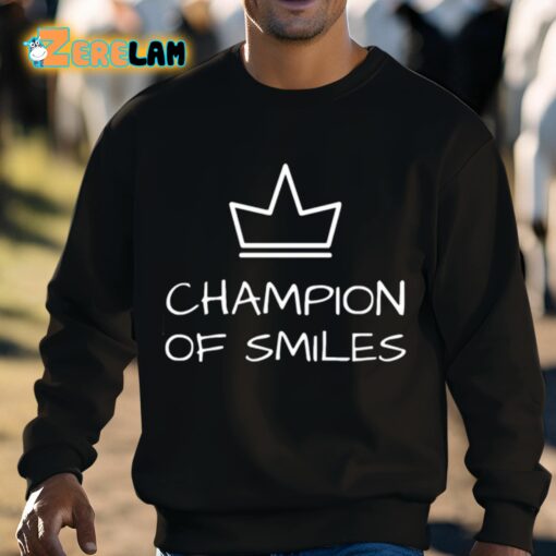 Champion Of Smiles Shirt