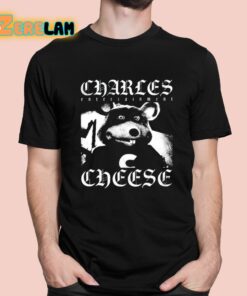 Charles Entertainment Cheese Shirt 1 1