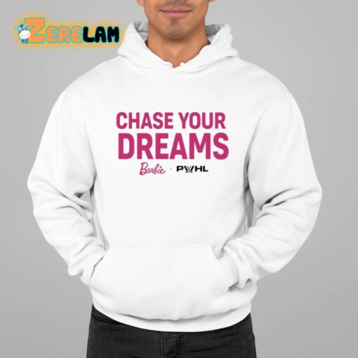 Chase Your Dreams Barbie Shirt
