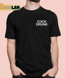 Cock Drunk Assholes Live Forever Shirt 1 1