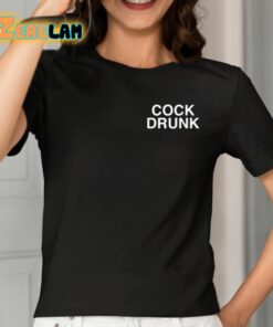 Cock Drunk Assholes Live Forever Shirt 2 1