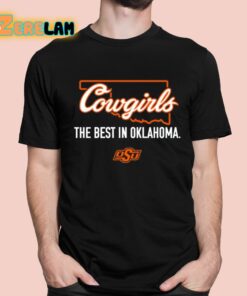 Cowgirls The Best In Oklahoma Shirt 1 1