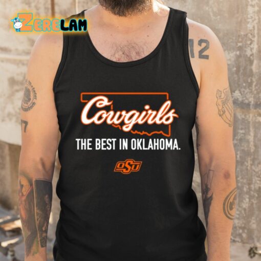 Cowgirls The Best In Oklahoma Shirt