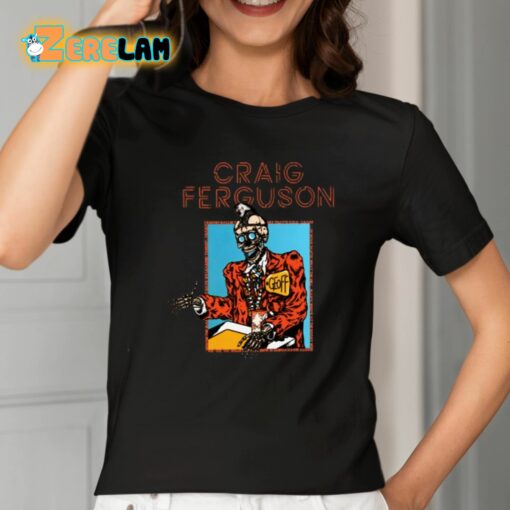 Craig Ferguson Geoff Shirt