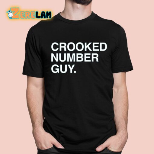 Crooked Number Guy Shirt