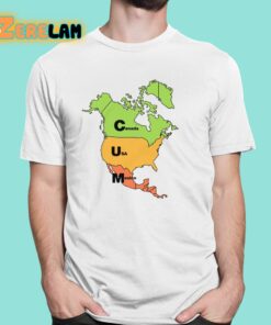 Cum Map Canada USA And Mexico Shirt 1 1