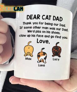 Dear Cat Dad Thank You For Being Our Dad Mug Father Day