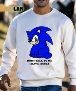 Dont Talk To Me I Have Tissues Shirt 3 1