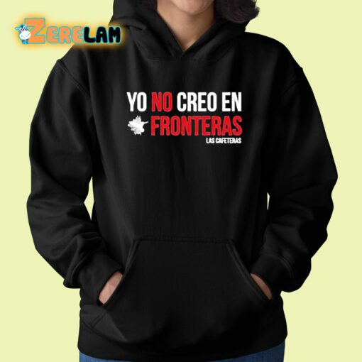 Ellison Yo No Creo En Fronteras Shirt