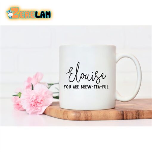 Elouise Your Are Brew Tea Ful Mug Father Day