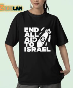 End All Aid To Israel Shirt 23 1