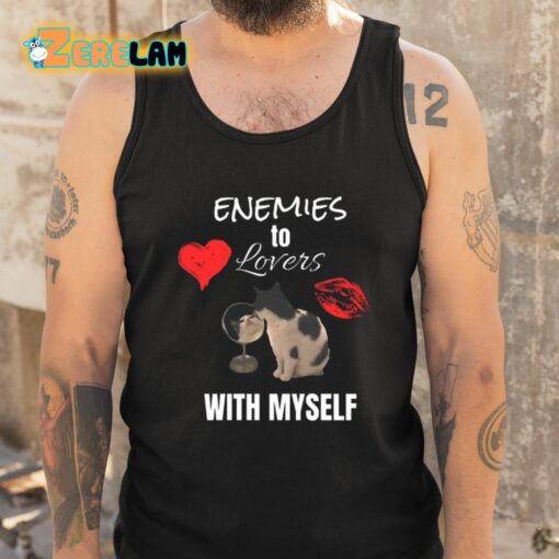 Enemies To Lovers With Myself Shirt