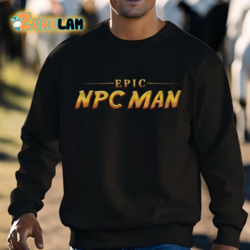 Epic Npc Man Shirt