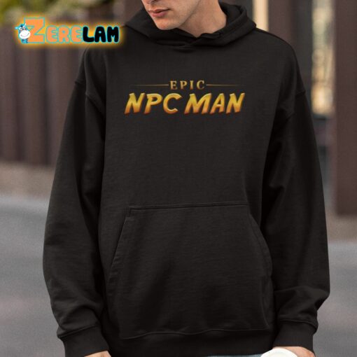 Epic Npc Man Shirt