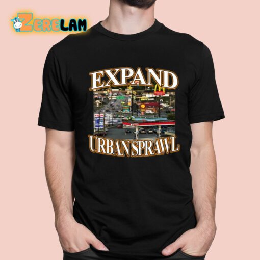 Expand Urban Sprawl Shirt