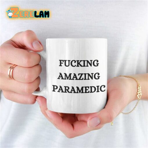 Fucking Amazing Paramedic Mug Father Day