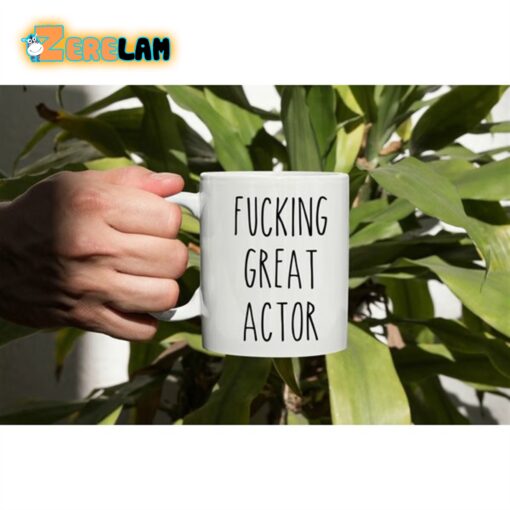 Fucking Great Actor Mug Father Day