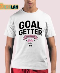 Goal Getter Since 1959 Barbie Shirt 21 1