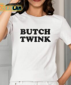 Gracefurby Butch Twink Shirt 2 1