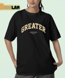 Greater Is The One Living Inside Of Me Shirt 23 1