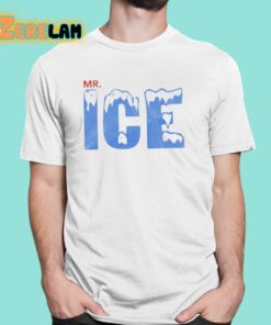 Happy Mother Day Mr Ice Shirt