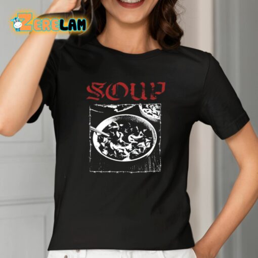 Hardcore Soup Shirt