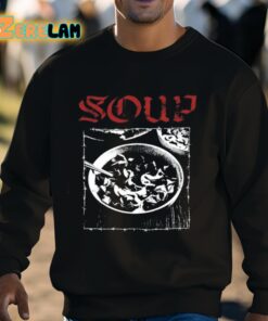 Hardcore Soup Shirt 3 1