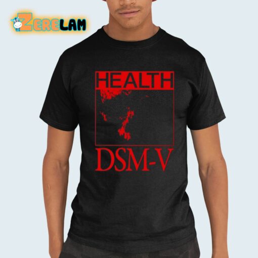 Health Dsm-V Demigods You Will Love Each Other Shirt