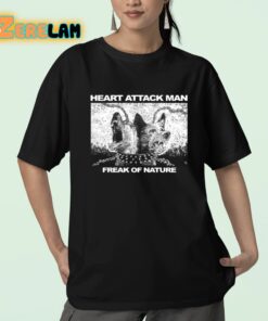 Heart Attack Man Freak Of Nature Shirt 23 1