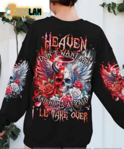 Heaven Dont Want Me And Hells Afraid I Will Take Over Hoodie 3