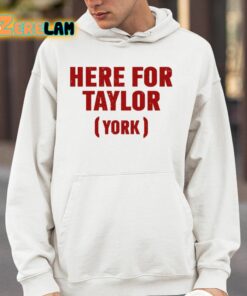 Here For Taylor York Shirt 4 1