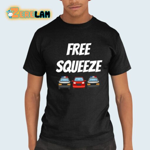 Highwaym4dnes Free Squeeze Shirt