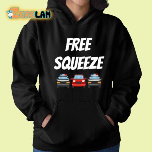 Highwaym4dnes Free Squeeze Shirt