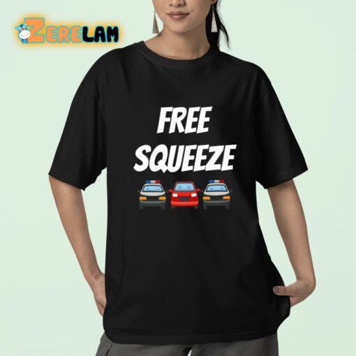 Highwaym4dnes Free Squeeze Shirt