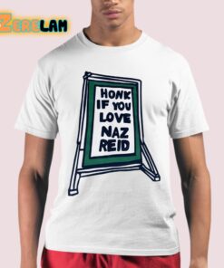 Honk If You Love Naz Reid Shirt 21 1