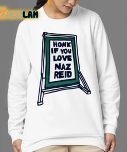 Honk If You Love Naz Reid Shirt 24 1