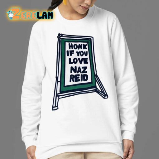 Honk If You Love Naz Reid Shirt