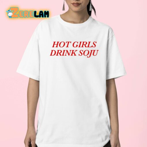 Hot Girls Drink Soju Shirt