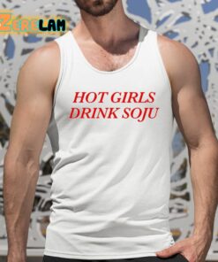 Hot Girls Drink Soju Shirt 5 1