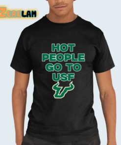 Hot People Go To Usf Shirt 21 1