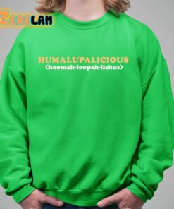 Humalupalicious Hoomah Loopah Lishus Shirt 17 1