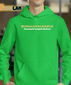 Humalupalicious Hoomah Loopah Lishus Shirt 18 1