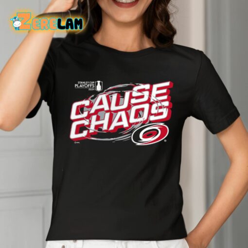 Hurricanes 2024 Stanley Cup Playoffs Cause Chaos Shirt