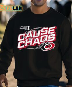 Hurricanes 2024 Stanley Cup Playoffs Cause Chaos Shirt 3 1