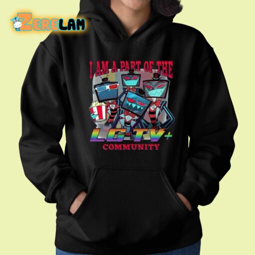 I Am A Part Of The Lg Tv Community Vox Hazbin Hotel Shirt