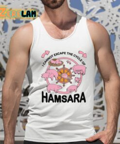 I Cannot Escape The Cycle Of Hamsara Shirt 5 1