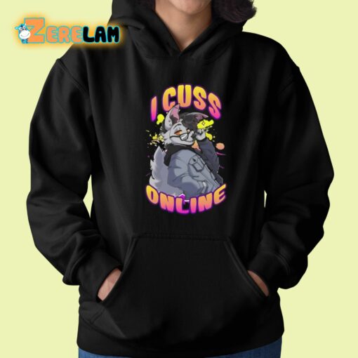 I Cuss Online By Hell Grip Shirt